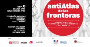 antiatlas de las fronteras curadora Isabelle Arvers